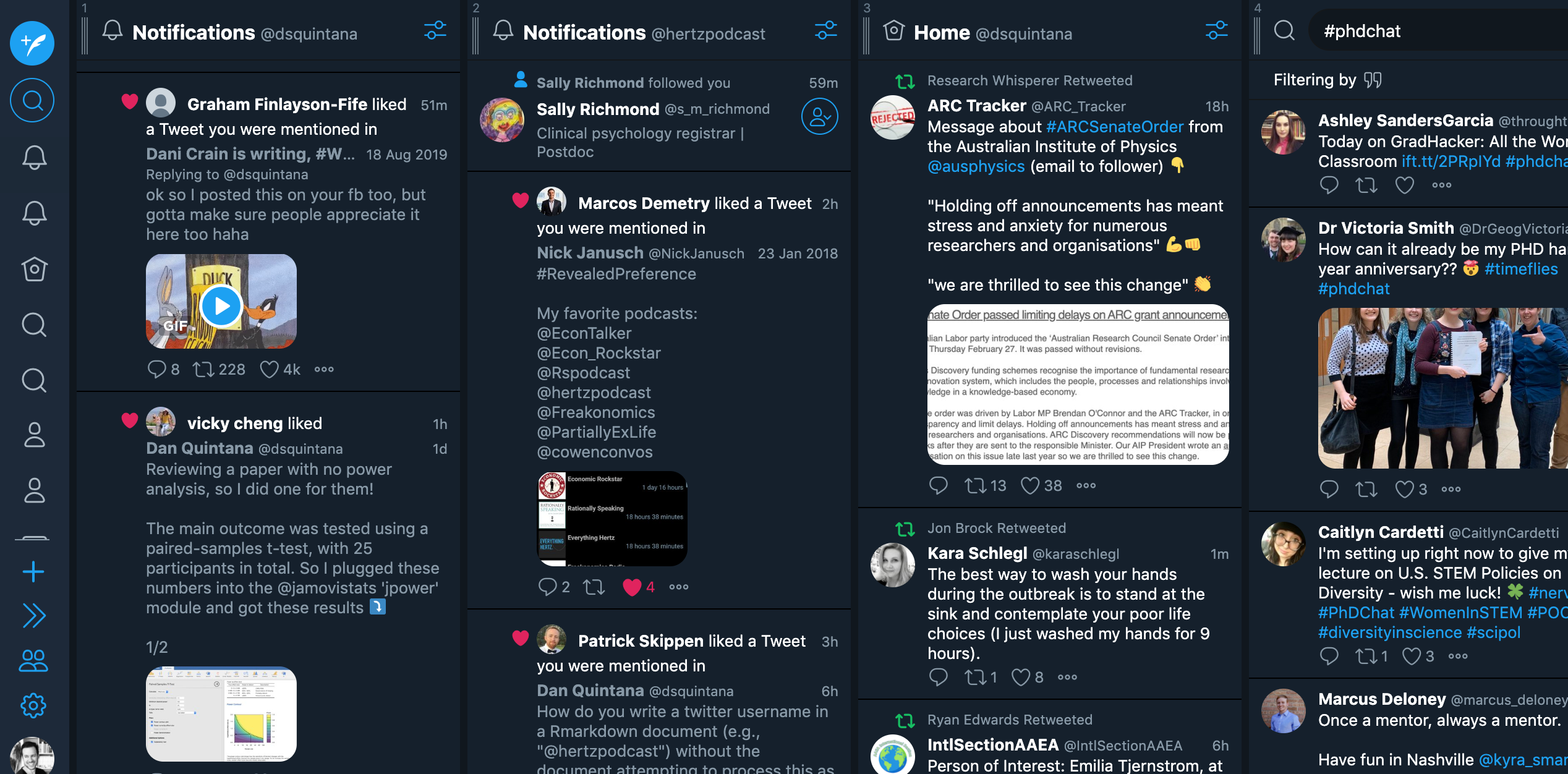 Tweetdeck set up with four columns. Note that the fourth column is for keeping track of the PhDChat hashtag